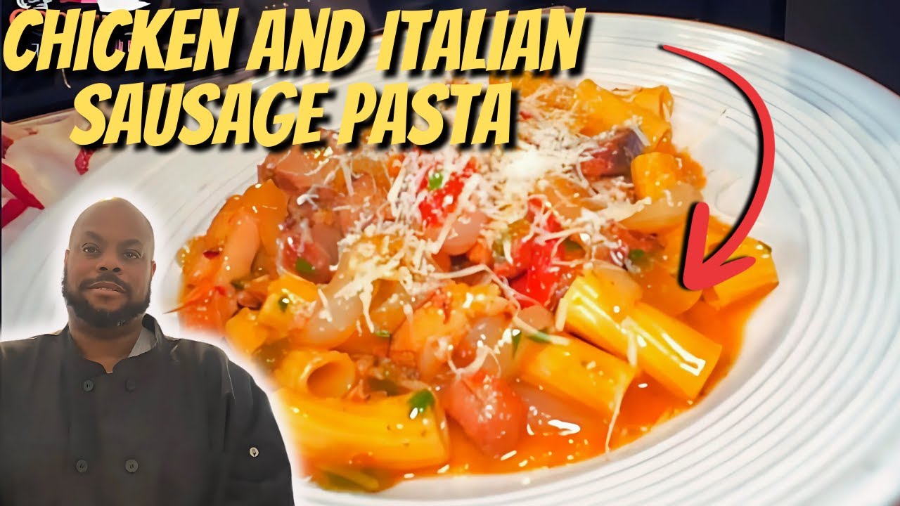 SAVORY Chicken Italian Sausage Pasta Recipe You'll CRAVE!