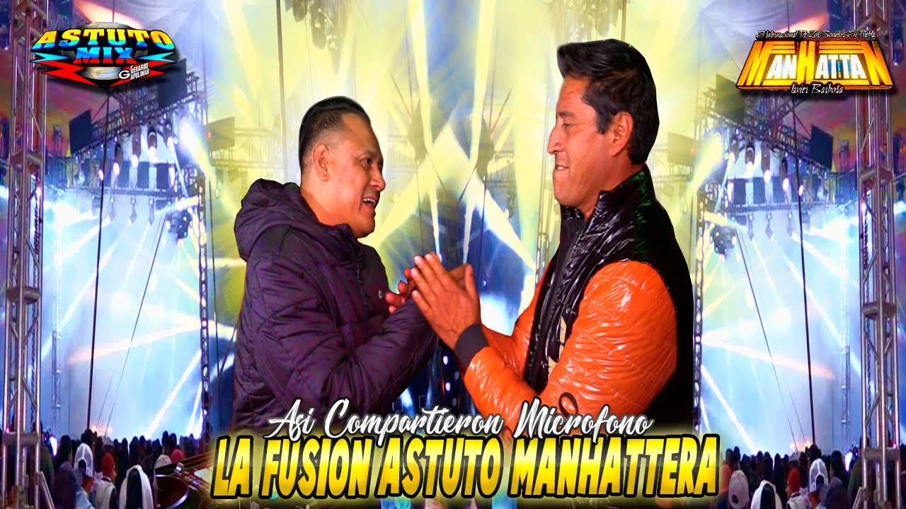 SONIDO MANHATTAN y SONIDO ASTUTO MIX JUNTOS EN UNA CUMBIA AL ESTILO WEPA EL SECO PUEBLA 2025