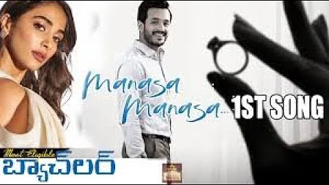 #MostEligibleBachelor - Manasa Manasa Full Video Song | Akhil Akkineni, Puja Hegde | Sid Sriram