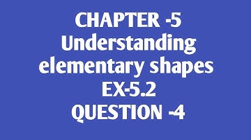 Ex-5.2 Q.4 class -6 maths chapter -5 Understanding elementary shapes NCERT, CBSC page no.91
