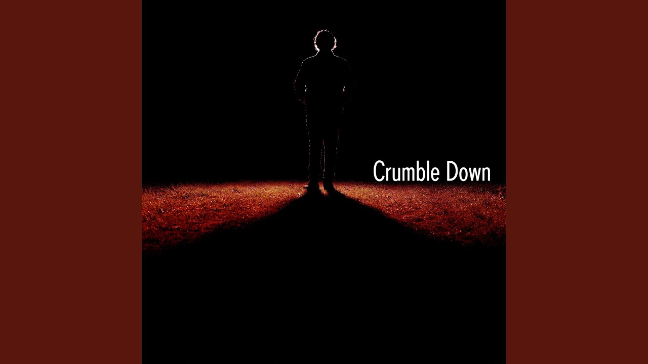 Crumble Down