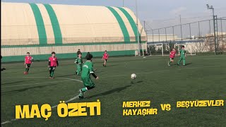 U11 Merkez Kayaşehi̇r - Beşyüzevler
