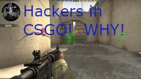 Hackers in CSGO And What Should You do About it (How to report a hacker in CSGO)