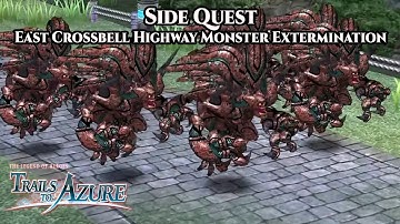 The Legend of Heroes: Trails to Azure | Side Quest 49 - East Crossbell Highway Monster Extermination