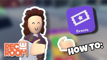 How To: Host, Manage and Join Events! | Rec Room