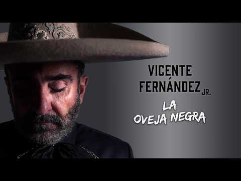 La Oveja Negra - Vicente Fernández Jr. (Show Premiere)