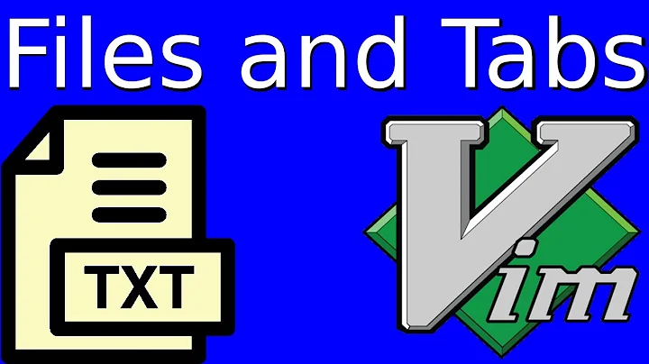 Vim Tutorial Part 3 - Working with Files and Tabs in Vim