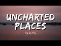 &quot;Uncharted Places&quot; by 1Gunn