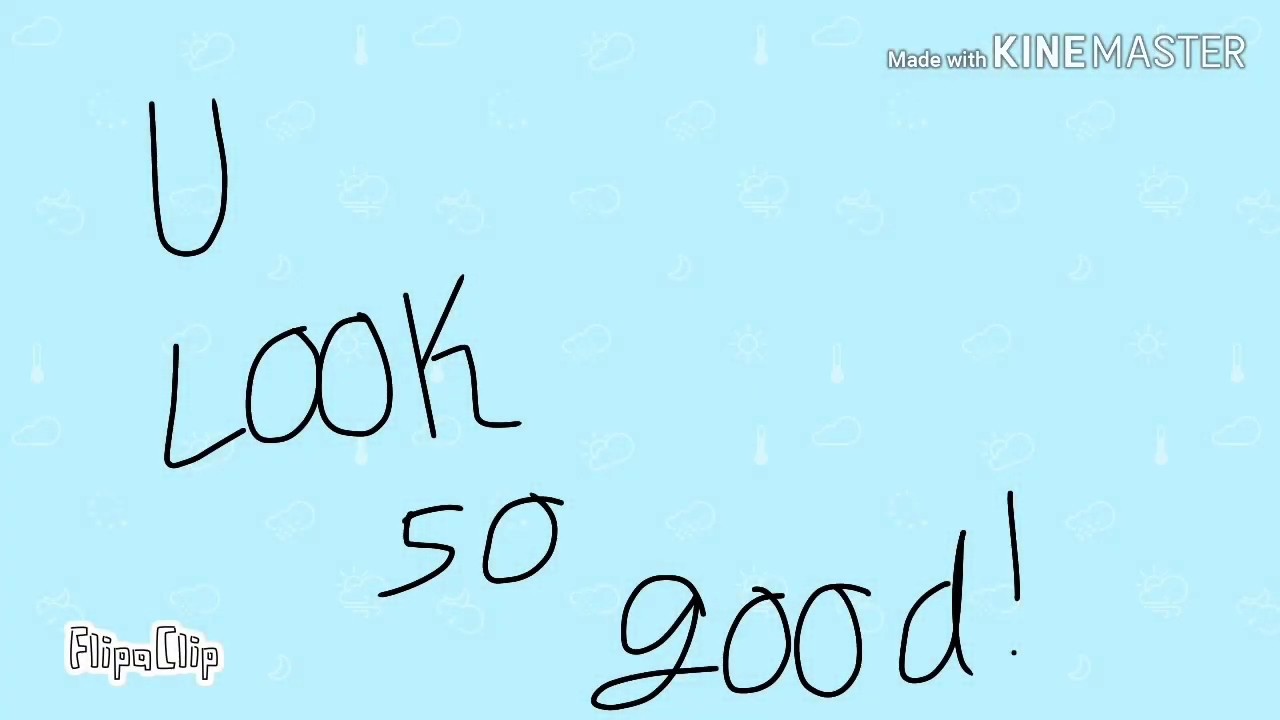 U look so good (animation meme) [collab] - YouTube
