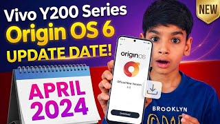 Vivo Y200 Series Origin OS 6 Update Release date 🔥 Vivo Y200 Origin OS 6 update