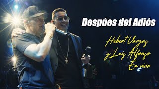 Hebert Vargas  y Luis  Alfonso - En Vivo