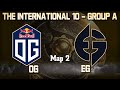 EG vs OG - 2 карта / Bo2 - Группа A / The International 10 [Eiritel &amp; 4ce]