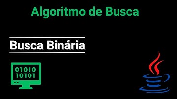 Curso de Java - Algoritmo de Busca - Pesquisa Binária