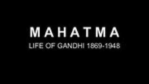"MAHATMA – Life of Gandhi 1869-1948" - full version (5hrs 10min)
