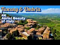 Tuscany &amp; Umbria in 4K Drone | Stunning Views of Italy’s Most Beautiful Regions