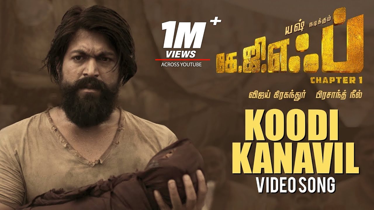 Koodi Kanavil Full Video Song Kgf Tamil Movie Yash Prashanth