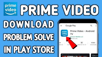 How to not install Prime Video Android TV app download problem solve on play store ios