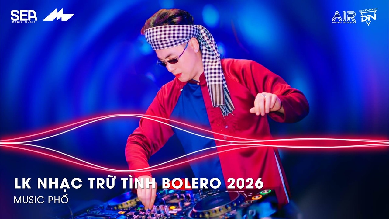 Nhạc Trữ Tình Remix Mới Nhất - Bolero Remix 2026, LK Nhạc Dân Ca Bolero Remix TikTok Hay Nhất 2026