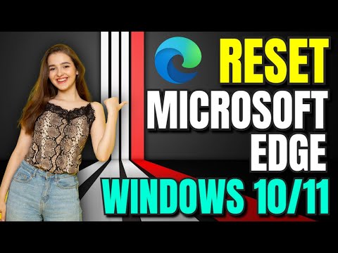 How To Reset Microsoft Edge In Windows 11/10