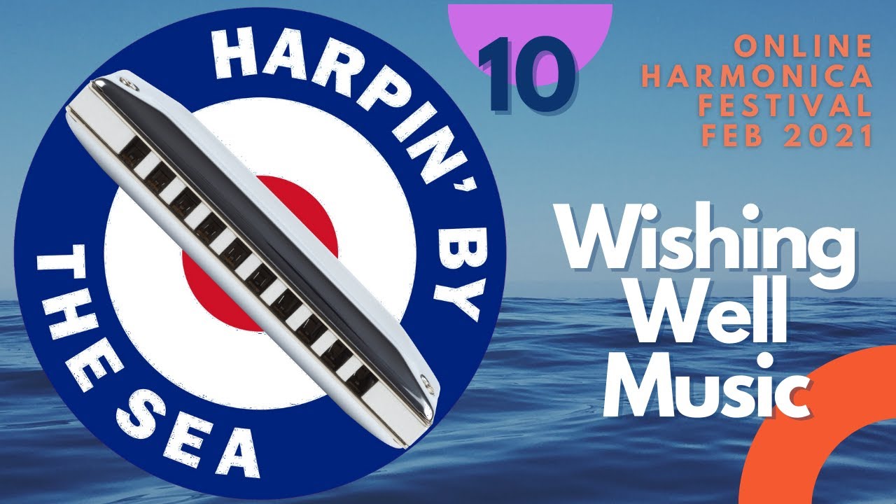 HARPIN' BY THE SEA 2021 - Wishing Well Music for Health