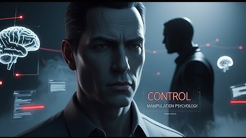 The Dark Psychology of Manipulation | How People Control You Without You Knowing