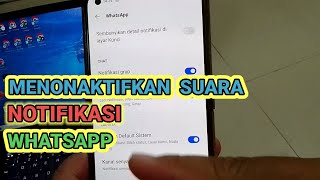 Cara Menghilangkan / Mematikan Suara Notifikasi Whatsapp