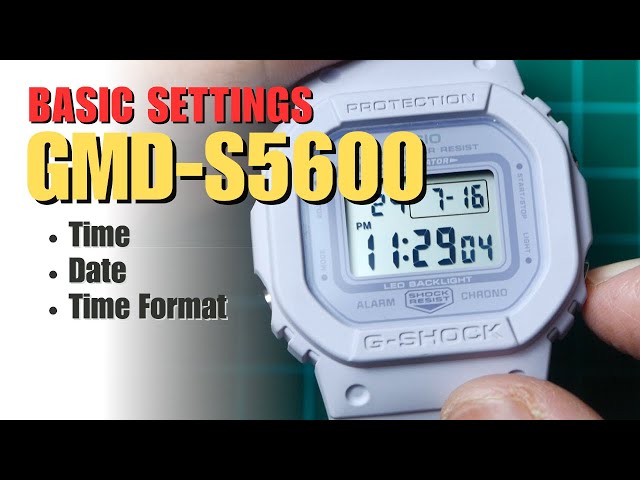 YouTube Date, Time Adjust Format to How GMD-S5600 G-Shock and Settings: Basic Casio - Time,