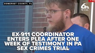DA: Former Pennsylvania 911 coordinator pleads guilty to all charges in child sex crimes case