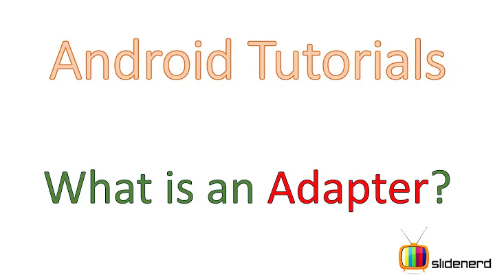 76  What is Android Adapter? |