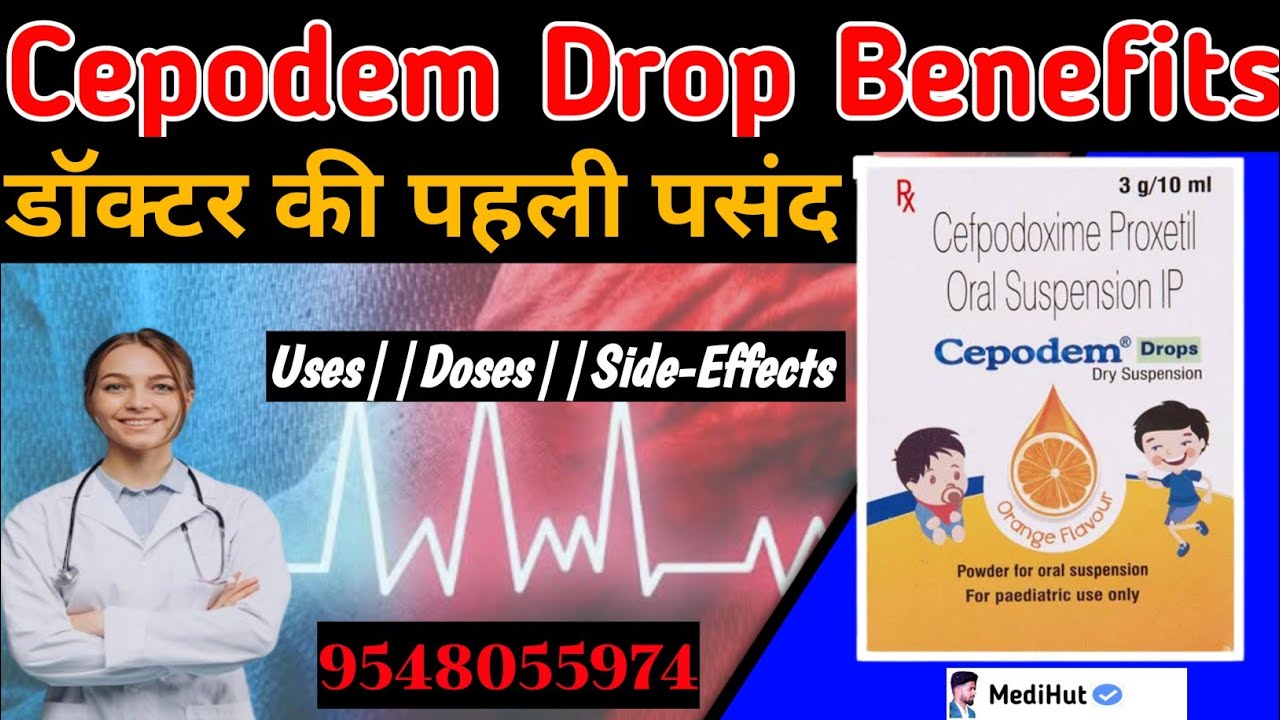 cepodem drops dry suspension | cepodem drops | cefpodoxime proxetil oral suspension IP