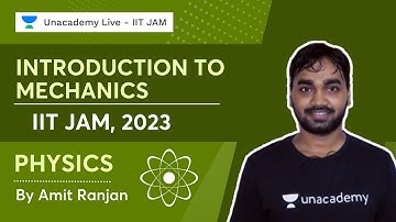 Introduction to Mechanics || IIT JAM 2023 || Syllabus , Weightage, Important Topics | Amit Ranjan