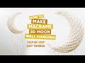 DIY Macrame Tutorial | How To Make Macrame 3D Moon Wall Hanging | Easy Tutorial For Beginners