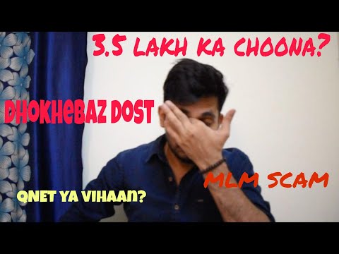 My Experience as MLM victim | QNET scam |  Vihaan | MLM scam | scammed by own friend | Savvy_vikas