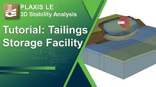 Tutorial: 3D Tailings Storage Facility (TSF) - 3D Slope Stability with PLAXIS LE (8/12)