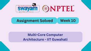 Multi Core Computer Architecture Week 10 || NPTEL ANSWERS || MYSWAYAM #nptel2026 #nptel #myswayam