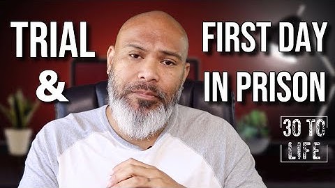 STORY TIME: TRIAL AND FIRST DAY IN PRISON /PART 1