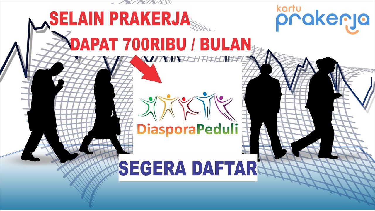 Segera Daftar Diaspora Peduli Dapat 700 Ribu Bagi Korban Phk Alternatif Prakerja 11menit Youtube