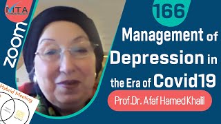 Management of Depression in the Era of Covid 19 | Prof Dr  Afaf Hamed Khalil