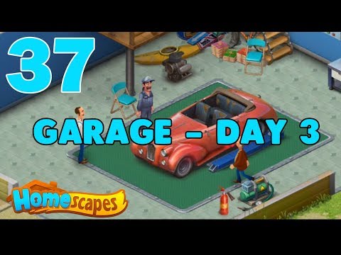 HOMESCAPES STORY WALKTHROUGH - ( GARAGE - DAY 3 ) GAMEPLAY - ( iOS | Android ) #37