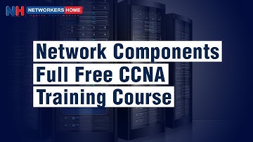 Complete CCNA Training: Detailed Explanation of Essential Network Components #networkershome
