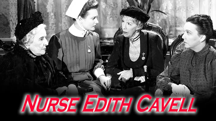 Nurse Edith Cavell - Full Movie | Anna Neagle, Edn...