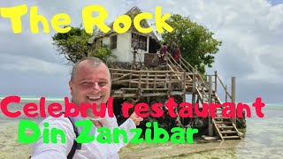 Am mers 15 Kilometri pe jos în Zanzibar pâna la Restaurantul The Rock și am mâncat un Lobster