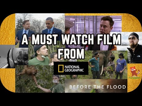 Before The Flood - A Must Watch Film | Leonardo Dicaprio