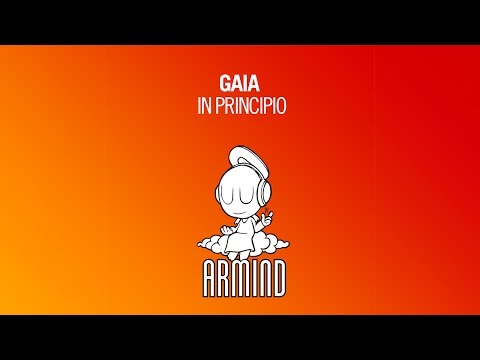 Gaia - In Principio (Original Mix)