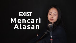 MENCARI ALASAN ( EXIST ) - MICHELA THEA COVER