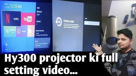 Hy300 projector ki full setting video...