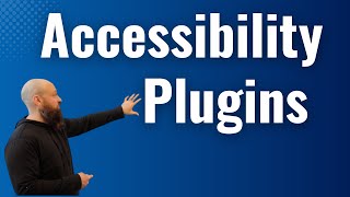Accessibility Plugins Don't Make Your Website ADA Compliant / Accessible But They Can Be Helpful