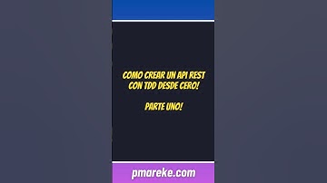 Cómo crear un API REST con TDD desde cero - Parte Uno #pairprogramming #unittesting #python