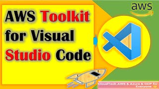 AWS toolkit for visual studio code | AWS toolkit for visual studio | AWS toolkit vscode