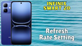 Refresh Rate Setting Infinix Smart 20 || How to set refresh rate || How to use refresh rates